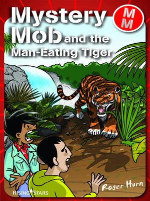 cover image of Mystery Mob and the Man Eating Tiger
